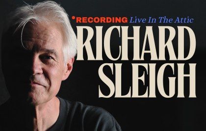 Richard Sleigh | Recording Live from The Attic | 6PM Show