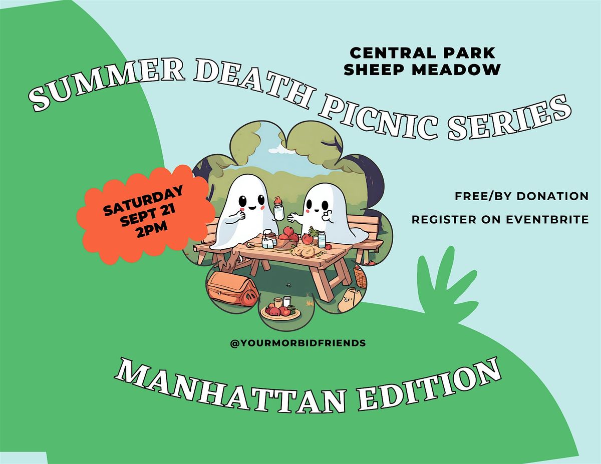 Summer Death Picnic Series: Central Park Edition