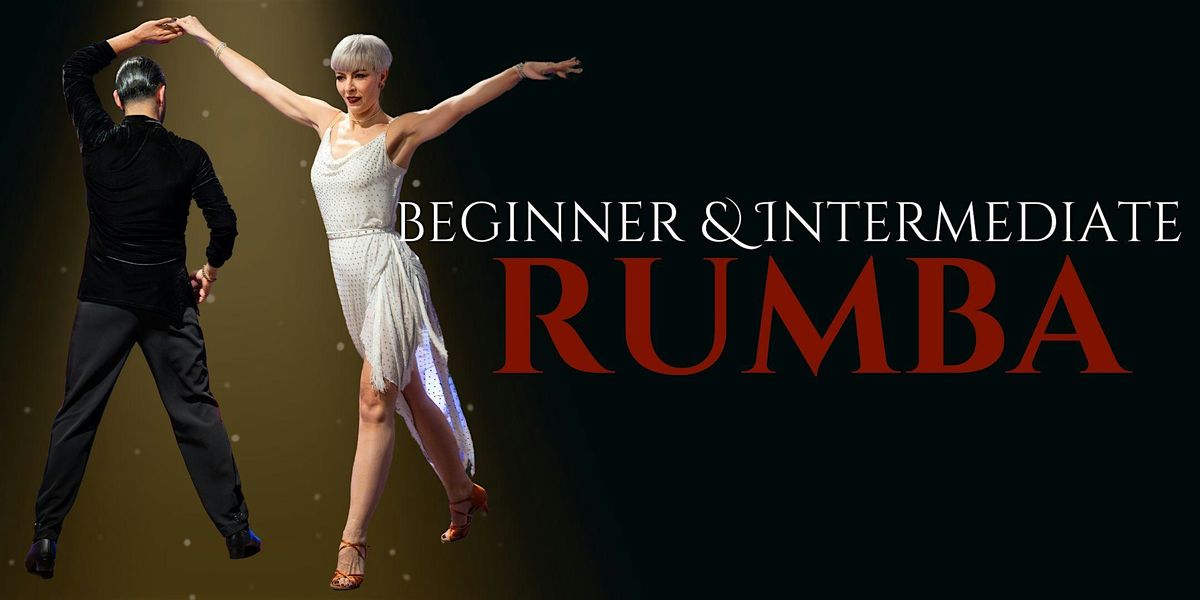 Beginner & Intermediate Rumba