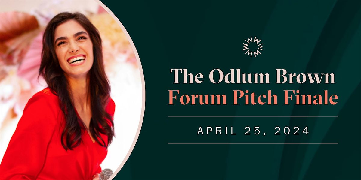 The Odlum Brown Forum Pitch Finale