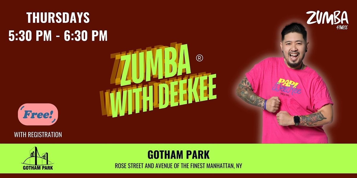 Zumba with DeeKee at Gotham Park