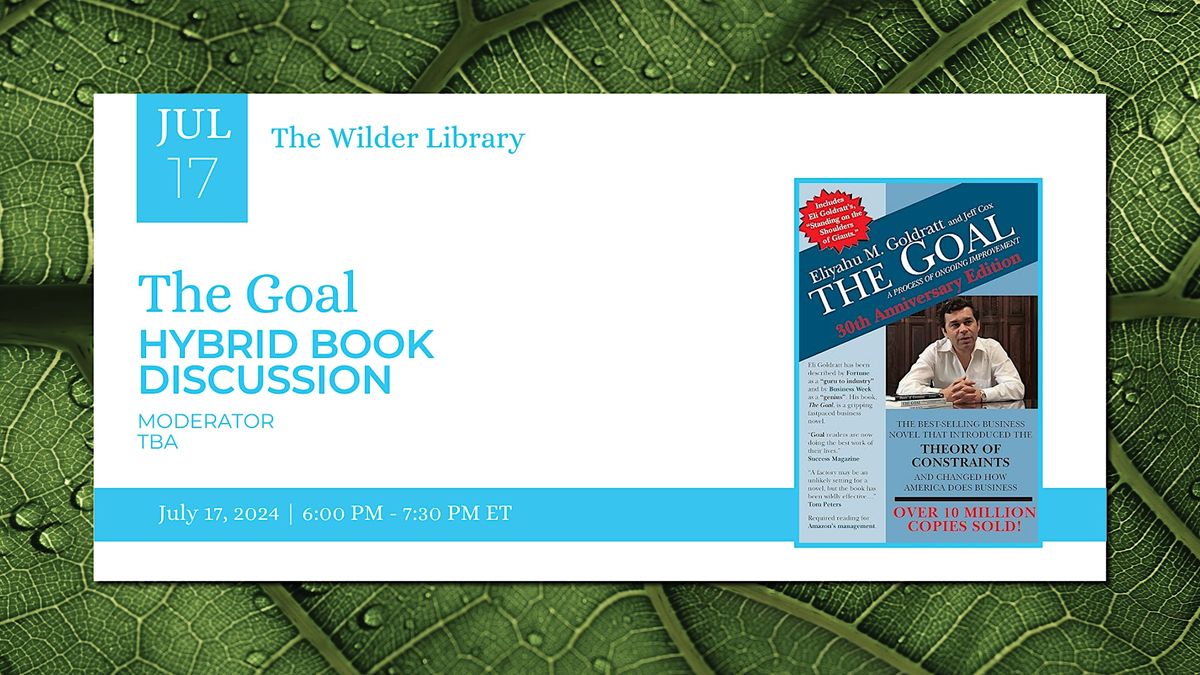 The Goal: A Hybrid Book Discussion from the Wilder Library