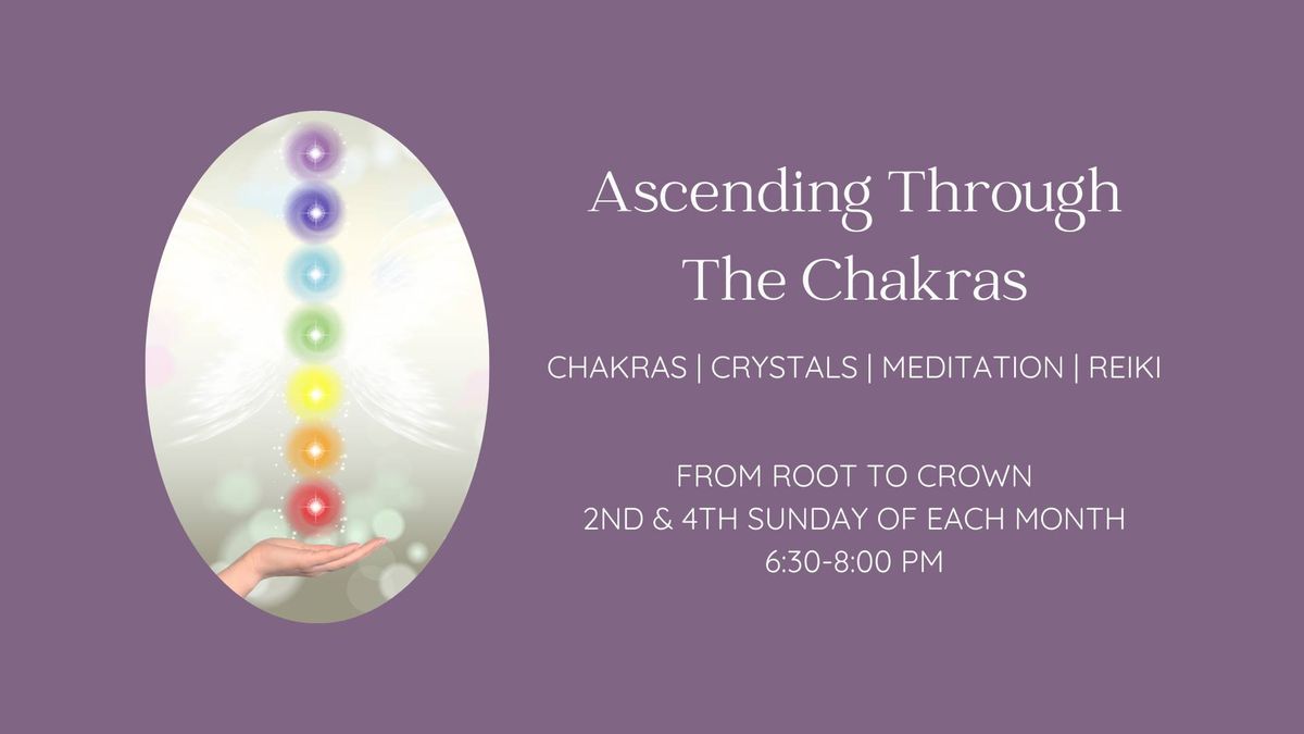 Ascending Through The Chakras