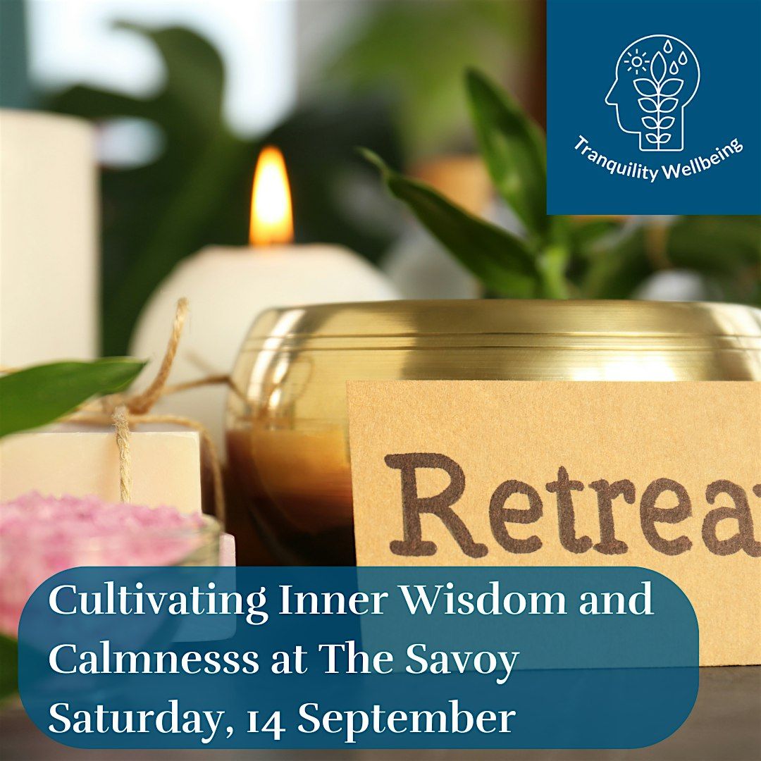 Tranquility Wellbeing Retreat: Cultivating Inner Wisdom and Calmness