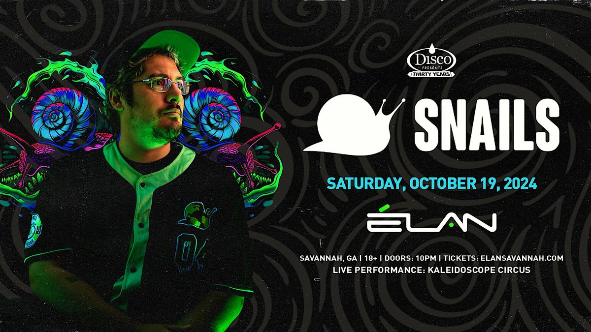 Snails at Elan Savannah (Sat, Oct 19th)