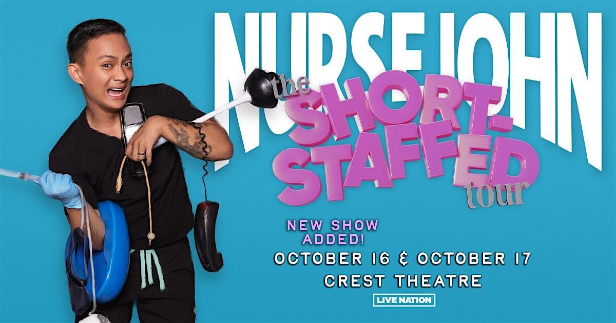 Nurse John: The Short Staffed Tour