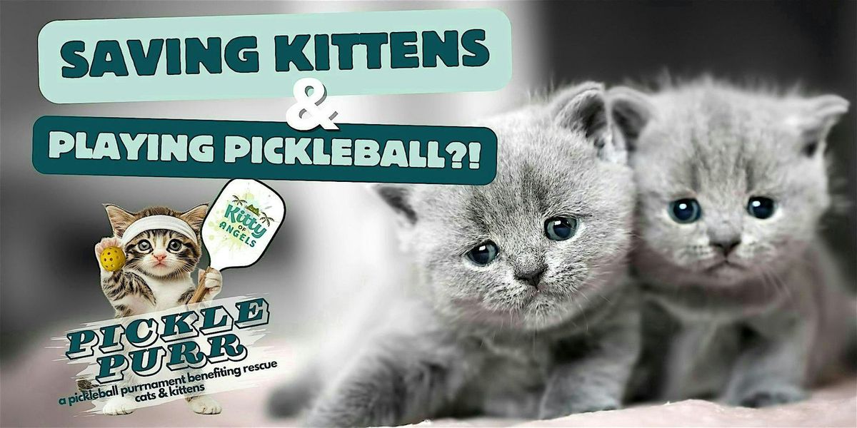 PicklePurr - A Pickleball Purrnament Benefiting Cats and Kittens