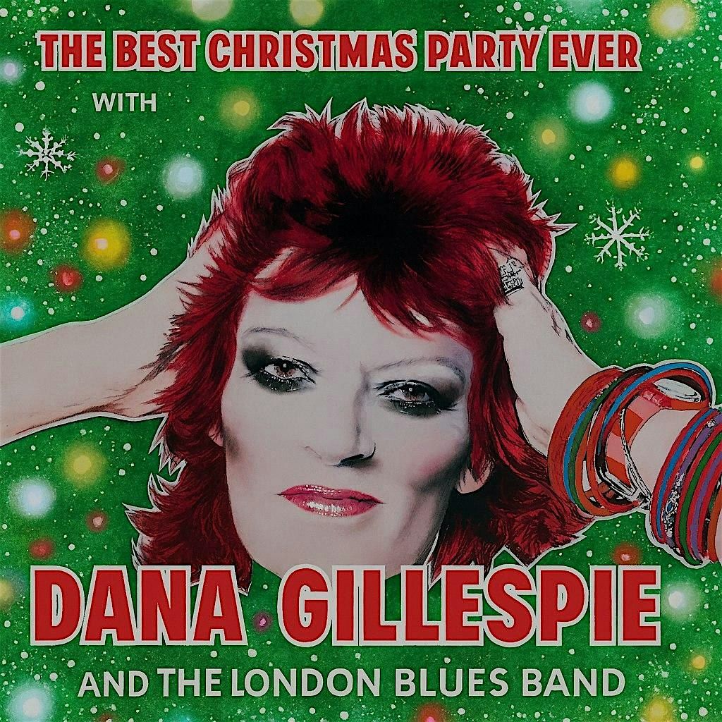 The Best Christmas Party Ever with Dana Gillespie & The London Blues Band