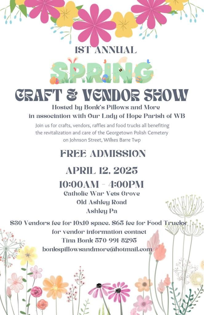 Spring Craft & Vendor Show (Benefits the Georgetown Polish Cemetery in Wilkes-Barre Twp.)