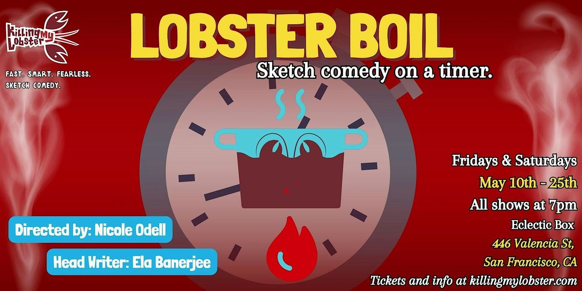 Killing My Lobster Presents: Lobster Boil