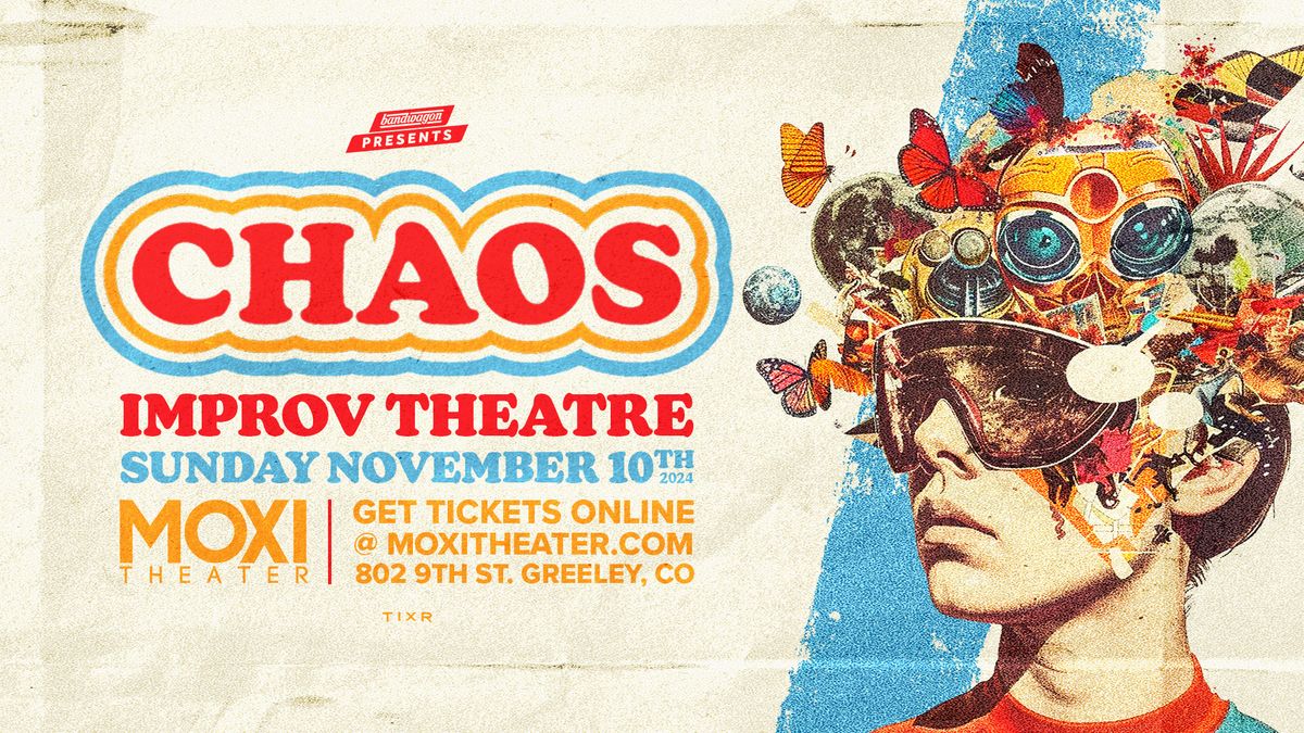 Chaos Improv @ Moxi Theater