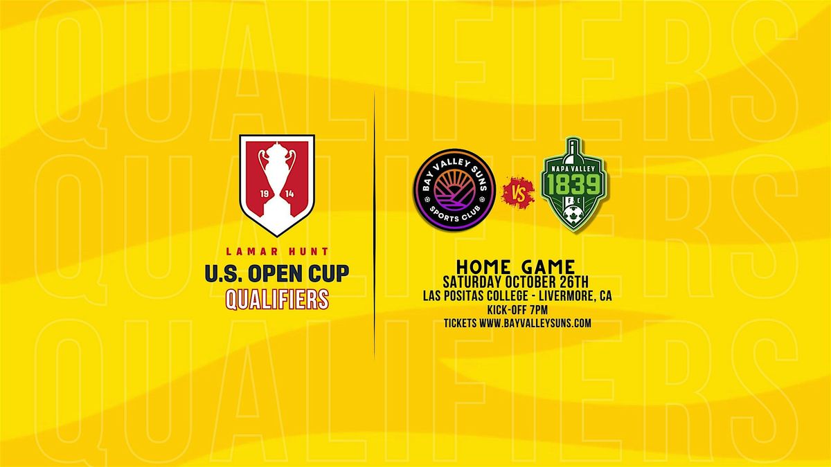 Open Cup Qualifiers HOME GAME - Bay Valley Suns vs Napa Valley 1839 FC