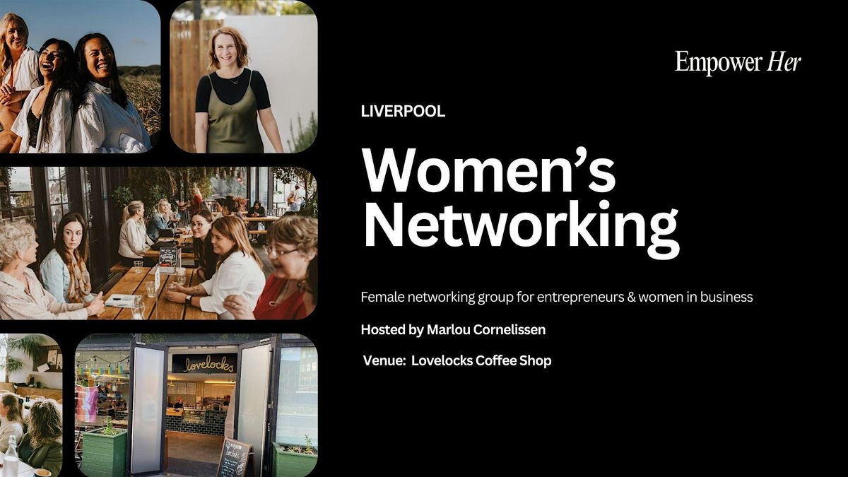 Liverpool - Empower Her Networking - Women in Business September - Sales