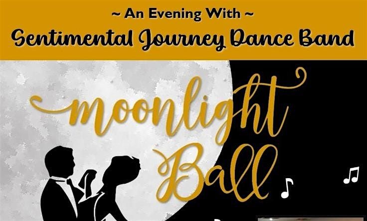 Moonlight Ball: An Evening with Sentimental Journey