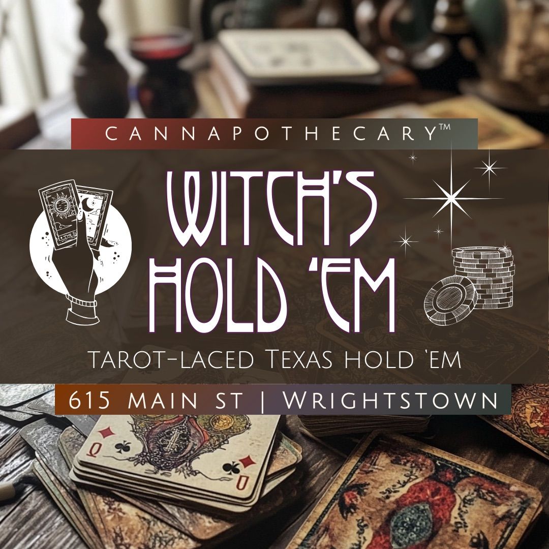 \u2666\ufe0f\u2660\ufe0fWitch\u2019s Hold \u2018Em - Tarot-Laced Card Gathering\ud83d\udd2e\u2728