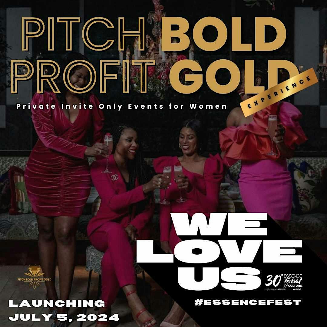 The Pitch Bold Profit Gold Essence Experience