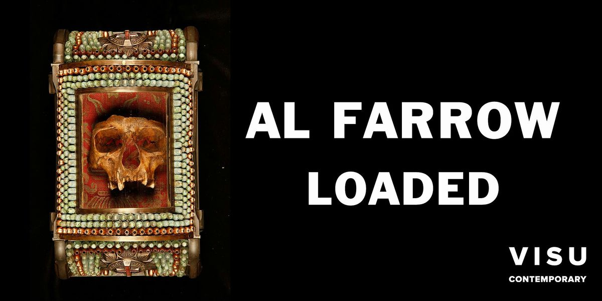 Al Farrow "Loaded"  Exhibition Opening