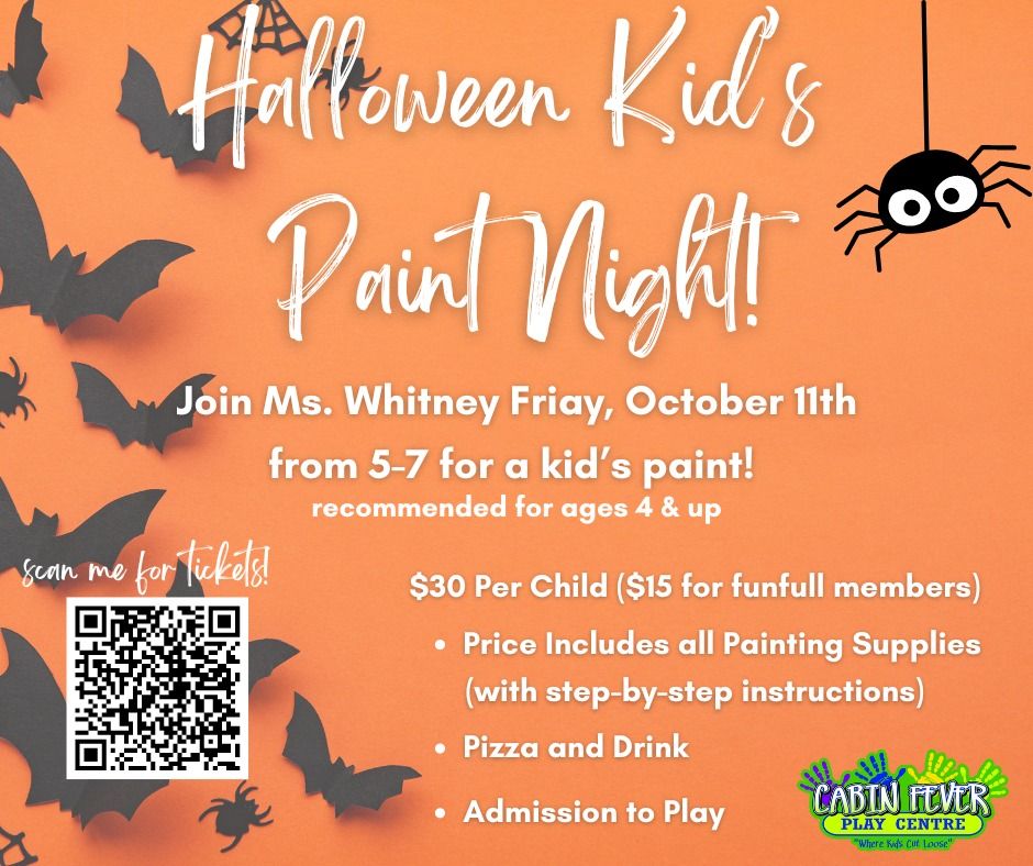 \ud83d\udc7b Halloween Themed-Kid's Paint Night! \ud83c\udfa8 