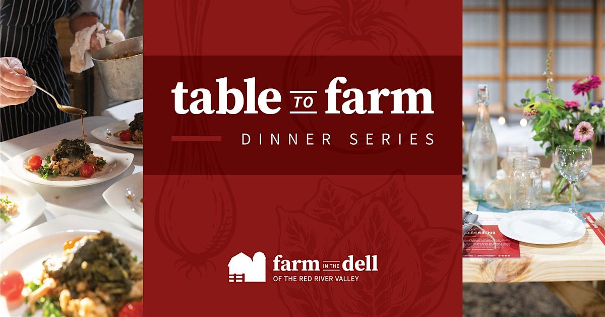 Table to Farm Dinner | August 8