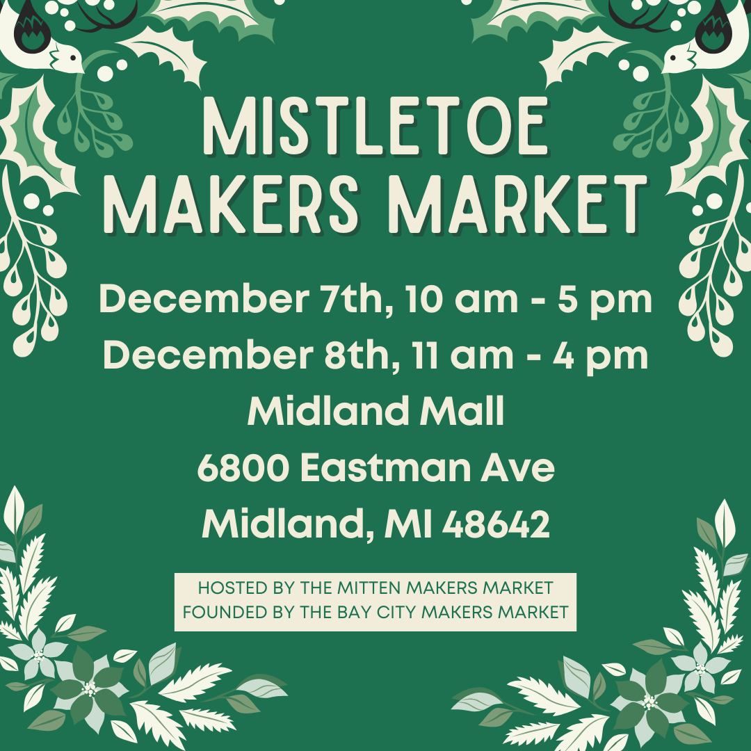 Mistletoe Makers Market at the Midland Mall