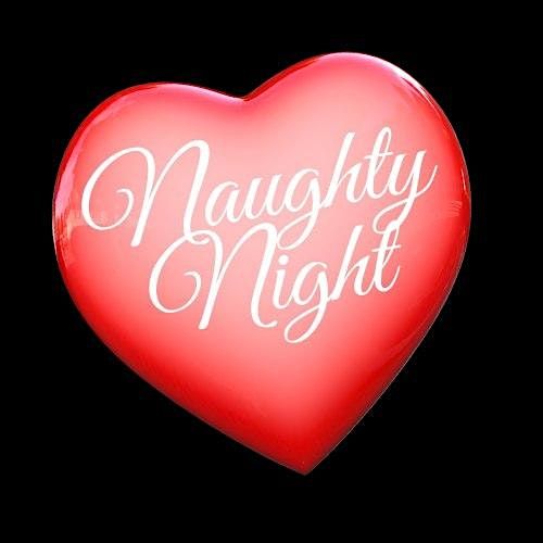 Naughty Night presents Desire