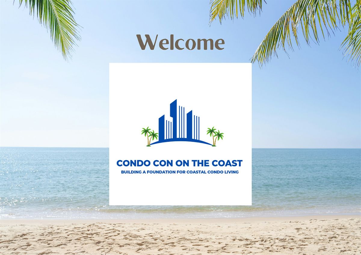 Condo Con on the Coast 2024