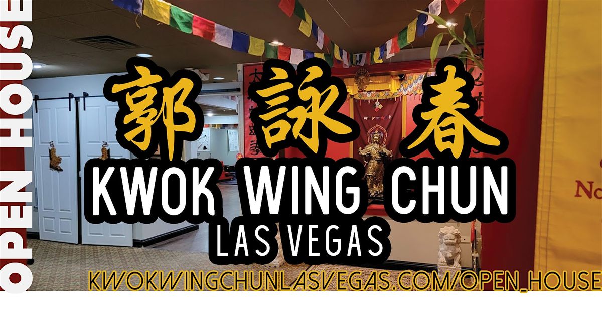 Kwok Wing Chun \u90ed\u8a60\u6625 - Las Vegas \/ Gung Fu Class & Open House