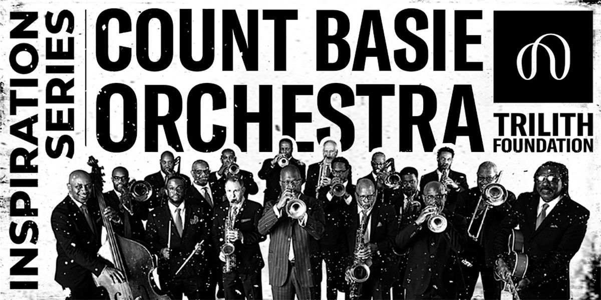 Trilith Foundation Inspiration Series with the Count Baise Jazz Orchestra