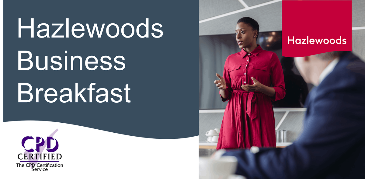 Hazlewoods Business Breakfast