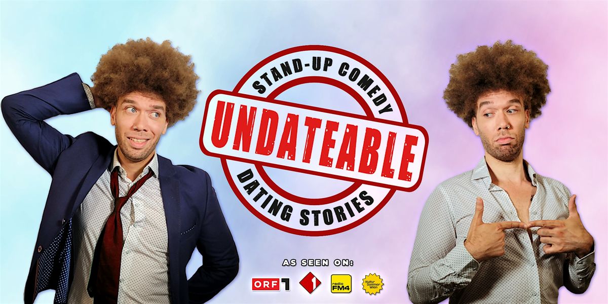 UNDATEABLE \u2022 English Comedy & Dating Stories