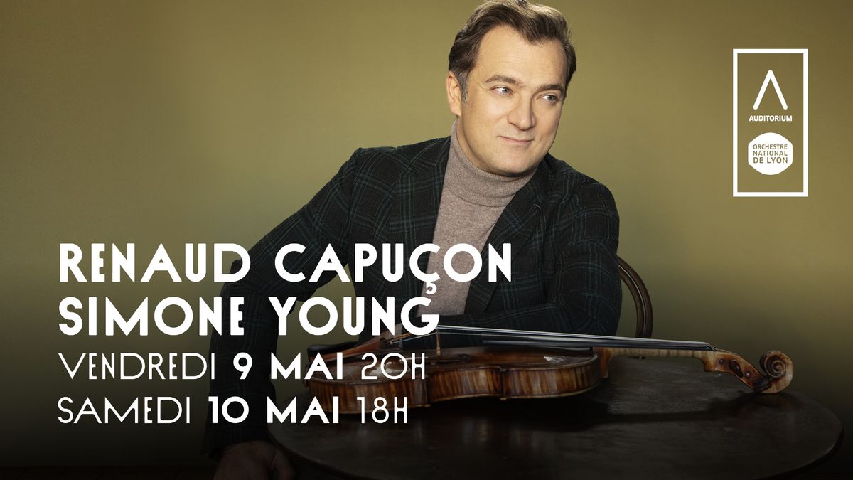 Tcha\u00efkovski \/ P\u00e9pin \u2022 Orchestre national de Lyon \/ Renaud Capu\u00e7on \/ Simone Young