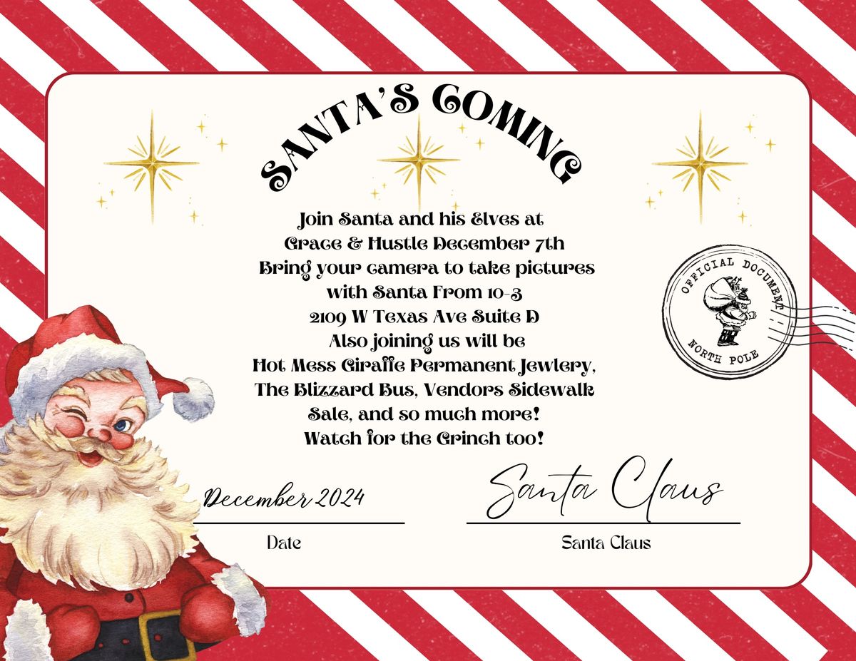 Santa is Coming to Grace & Hustle