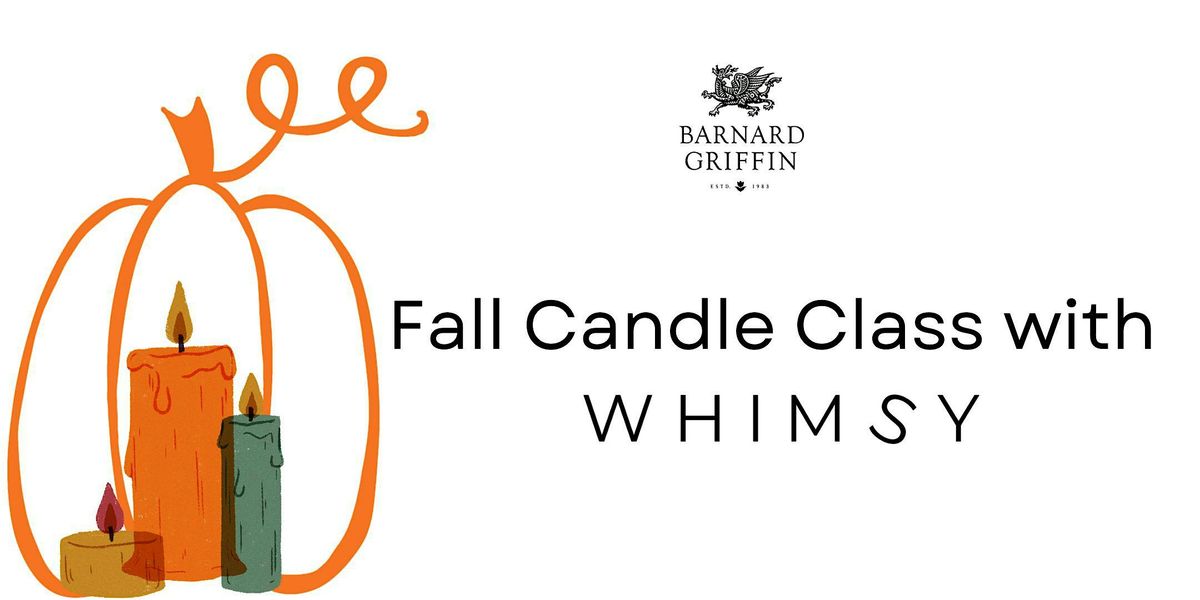 Fall Candle Making with Whimsy Apothecary - RICHLAND