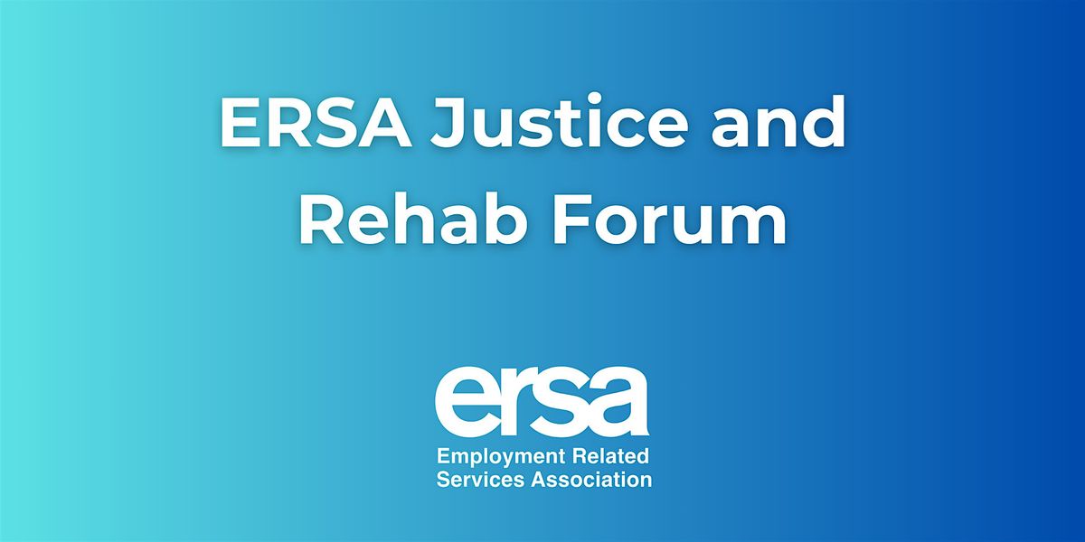 Justice and Rehab Forum