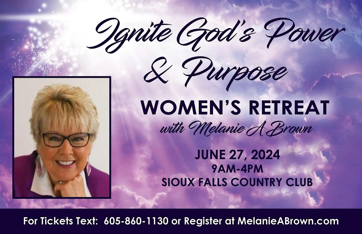 Ignite God's Power & Purpose Retreat