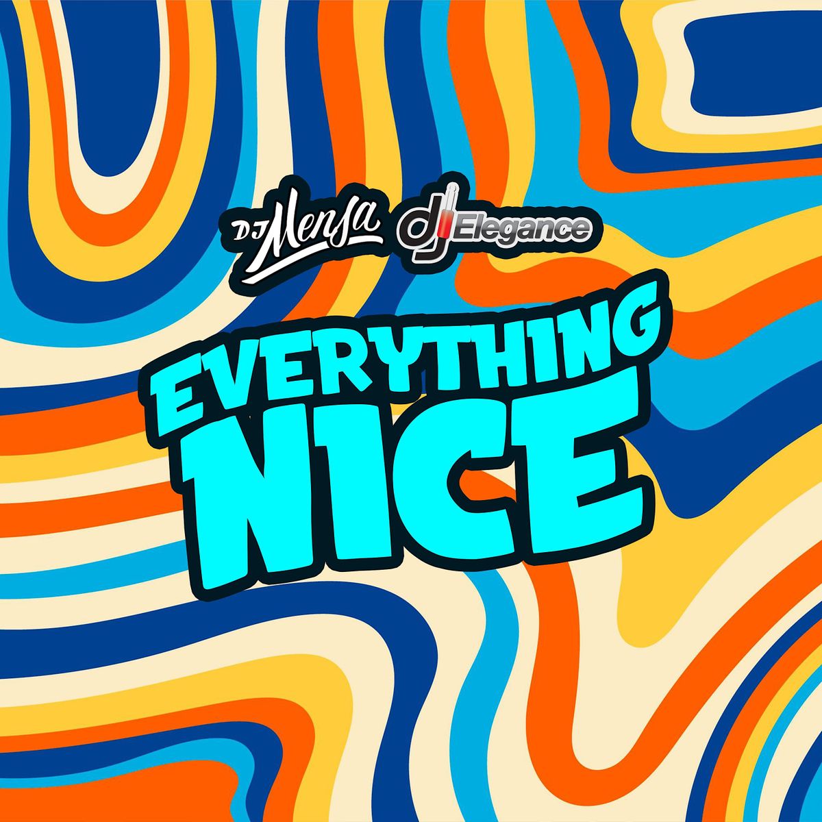 Everything Nice
