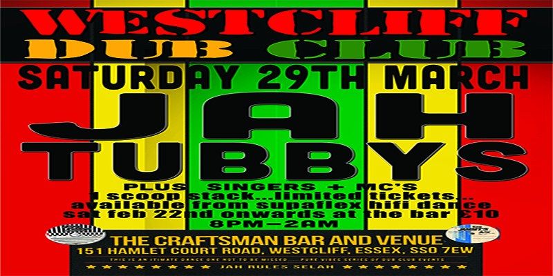 westcliff dub club...jah tubbys !