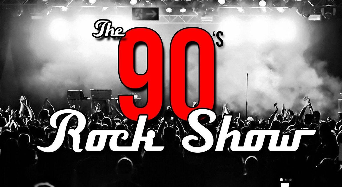 The 90's Rock Show, The Butter Factory, Whangarei