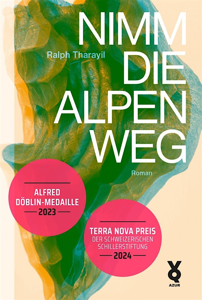 Ralph Tharayil: Nimm die Alpen weg