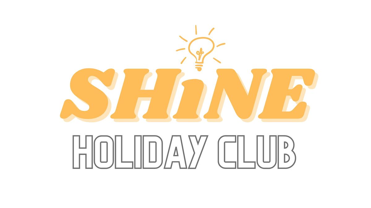 Shine Holiday Club