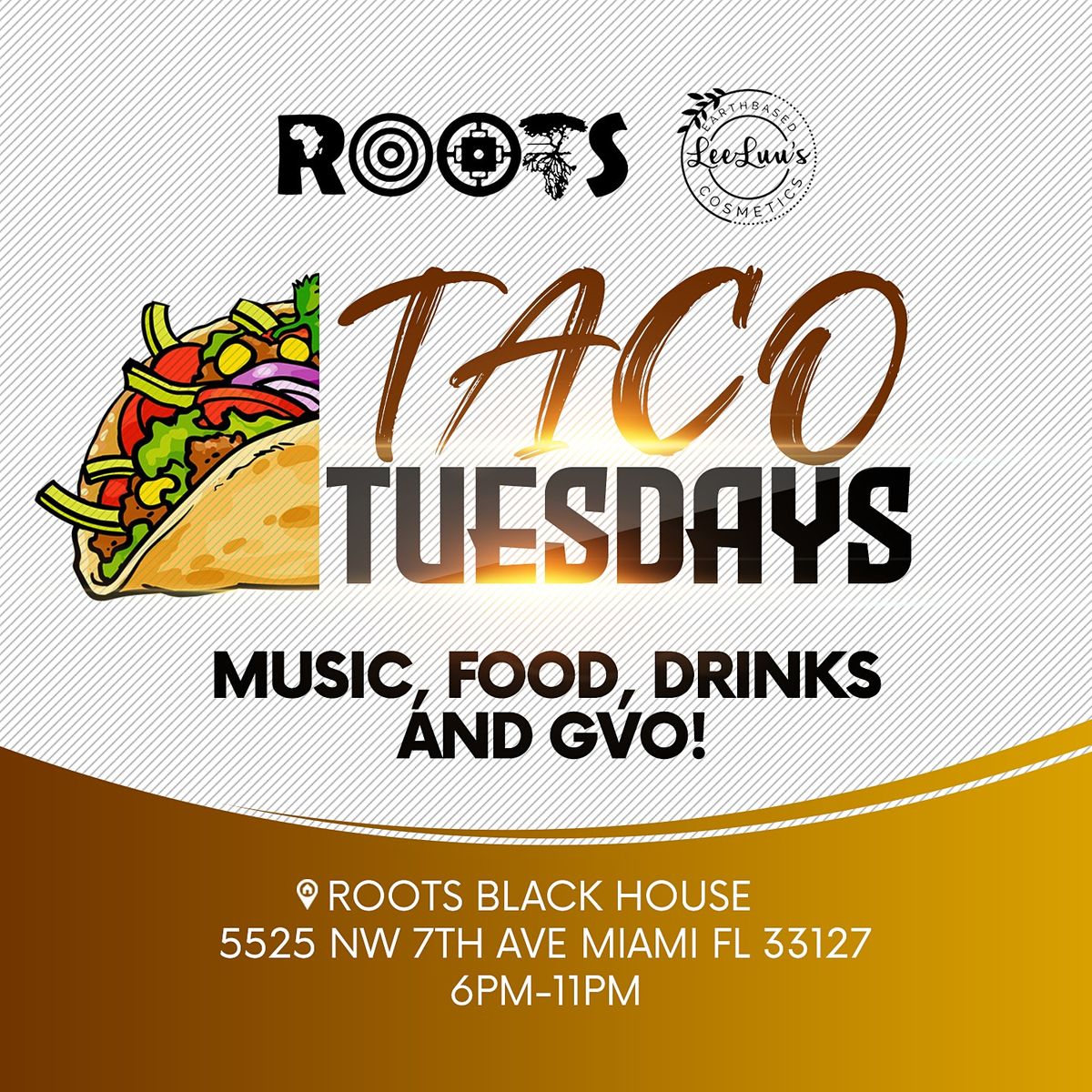 Taco Tuesdays at the Roots Black House, Roots Collective Black House 2. ...