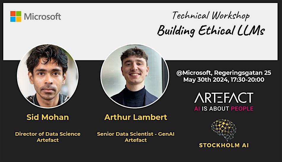 Stockholm AI Technical Workshop: Building Ethical LLMs