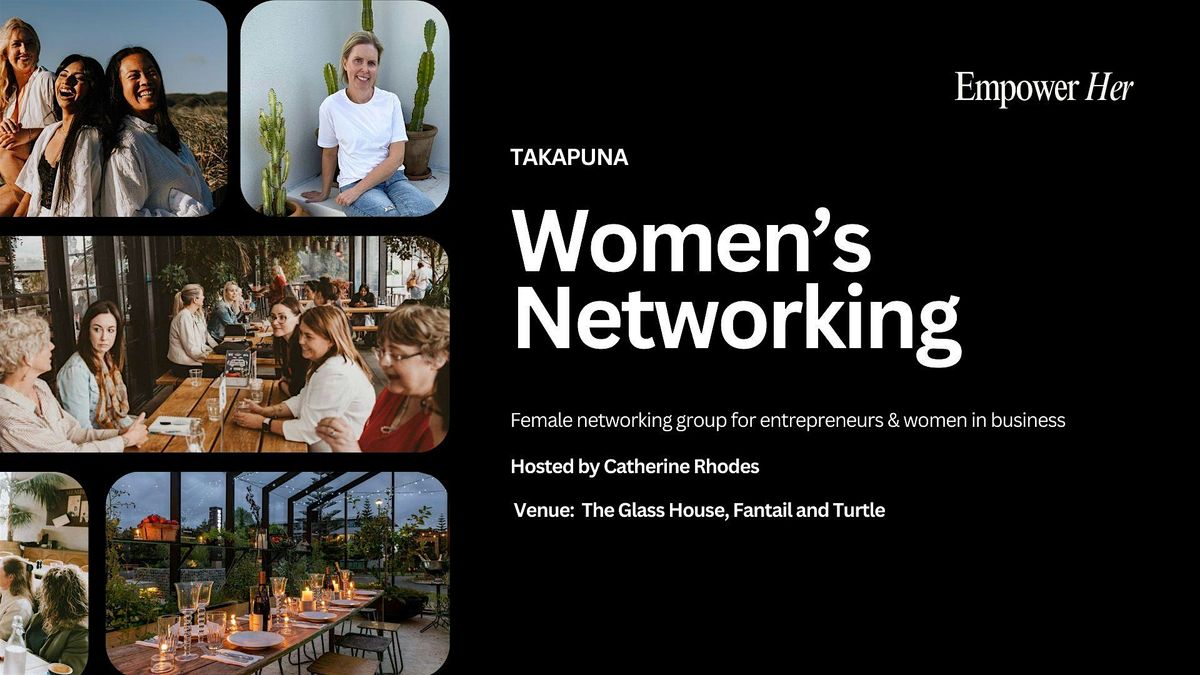 Takapuna - Empower Her Networking  - Women in Business September - Sales