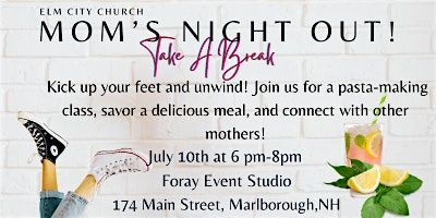 Elm City Church Mom's Night Out!