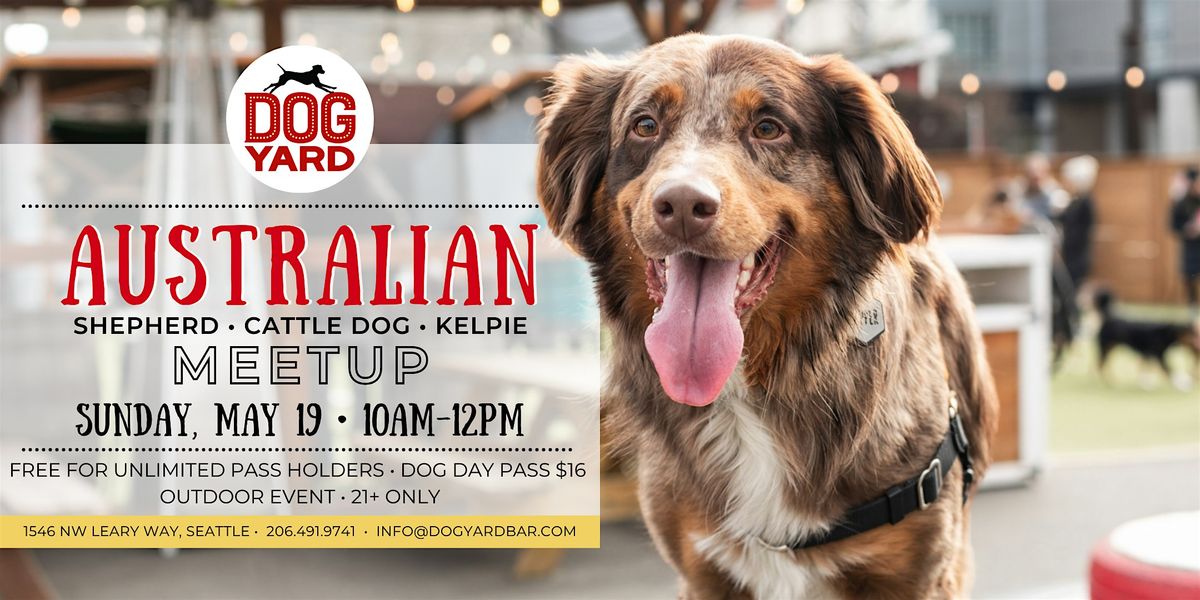 Australian Meetup at the Dog Yard Bar - Sunday, May 19