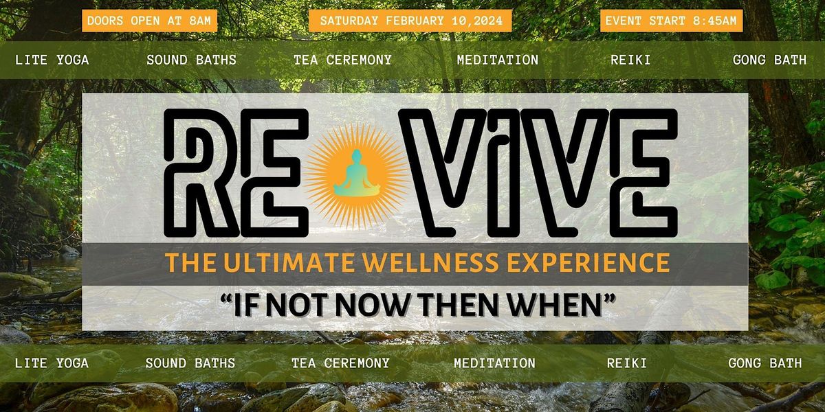 REVIVE- THE UlTIMATE WELLNESS EXPERIENCE