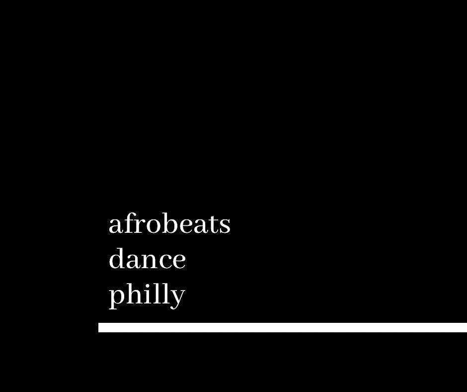 Afrobeats Dance Philly Community Class