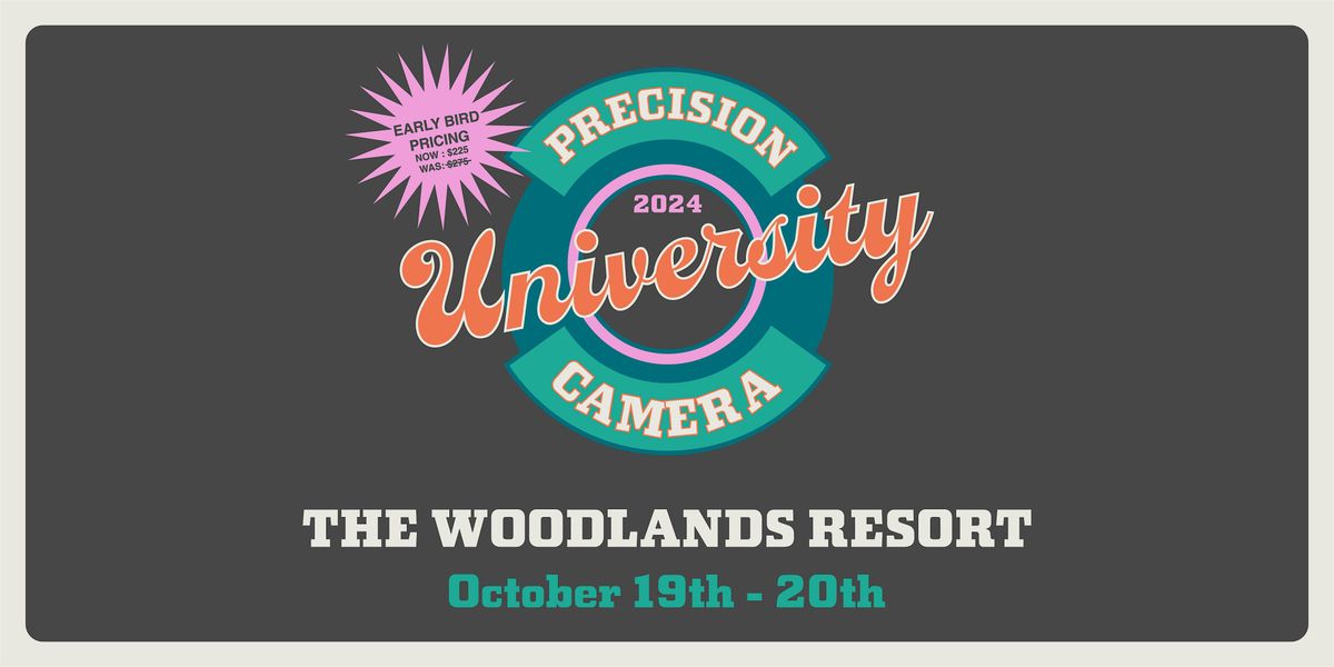 Precision Camera University | The Woodlands