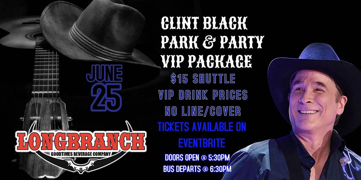 Clint Black Park and Party VIP Package