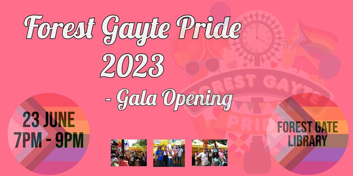 Forest Gayte Pride 2023 Gala Opening, The Gate Library, London, 23
